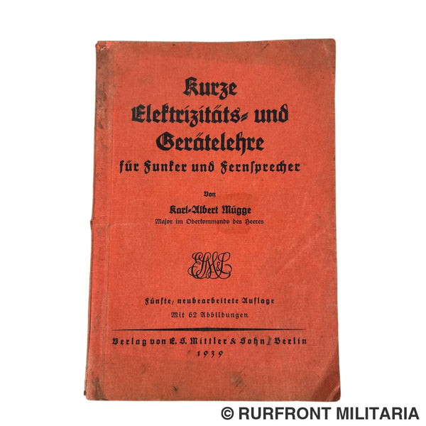 Boek Kurze Elektrizitäts und gerätelehre für Funker und Fernsprecher 1939 Boek Kurze Elektrizitäts und gerätelehre für Funker und Fernsprecher 1939