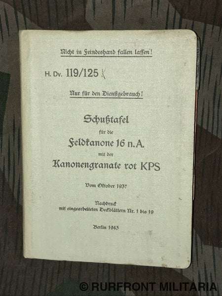 Hdv. 119/125 Schusstafel Für Die Feldkanone 16 N.a. Hdv. 119/125 Schusstafel Für Die Feldkanone 16 N.a.