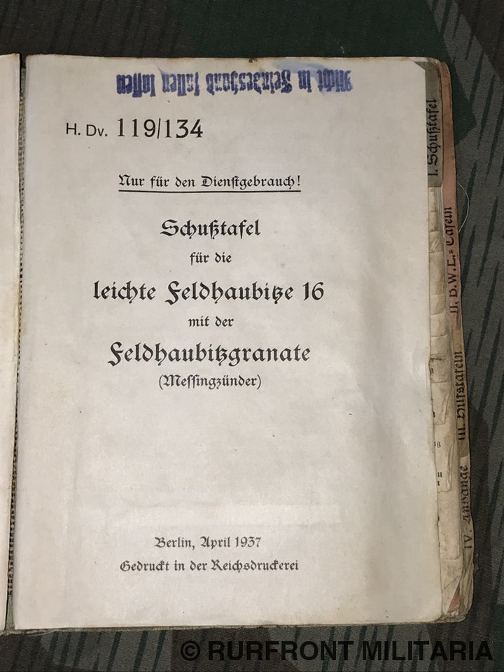Hdv. 119/134 Schusstafel Für Die Leichte Feldhaubitze 16 Artillerie Regiment 181