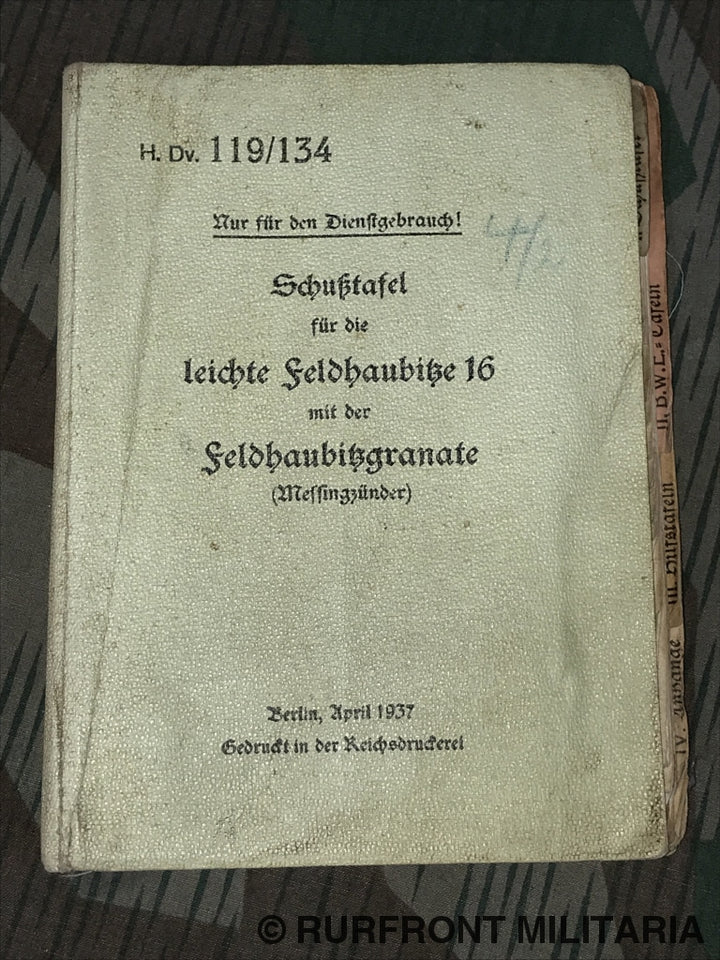 Hdv. 119/134 Schusstafel Für Die Leichte Feldhaubitze 16 Artillerie Regiment 181