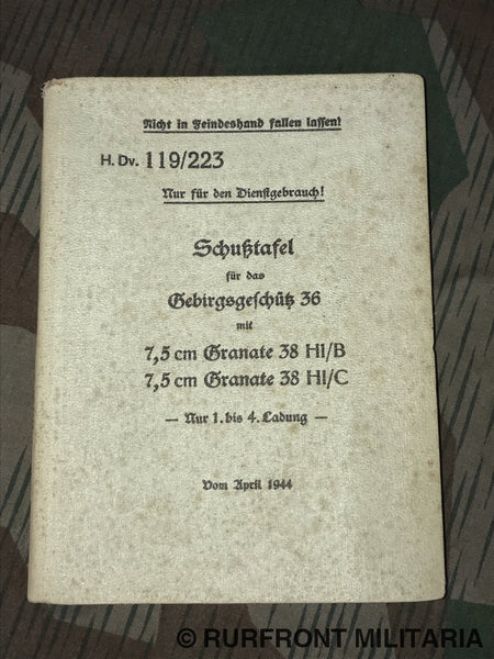 Hdv. 119/223 Schusstafel Für Das Gebirgsgeschütz 36. Hdv. 119/223 Schusstafel Für Das Gebirgsgeschütz 36.