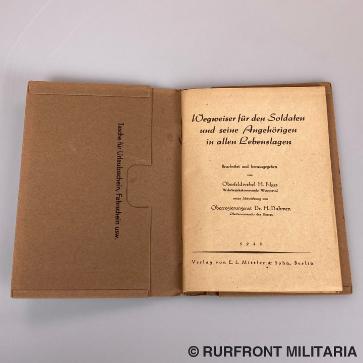 Wegweiser Für Den Soldaten Und Seine Angehörigen In Allen Lebenslagen 1943.
