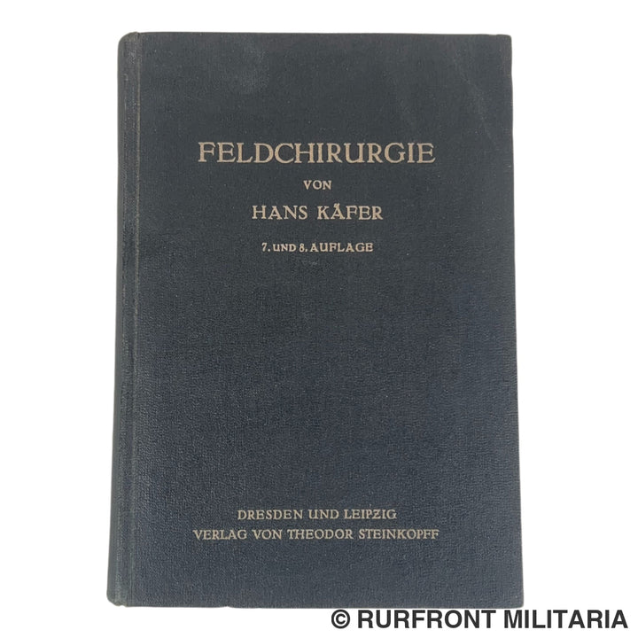 WH (Heer) Buch - ’Feldchirurgie - Leitfaden für den Sanitätsoffizier der Wehrmacht’ (1943)